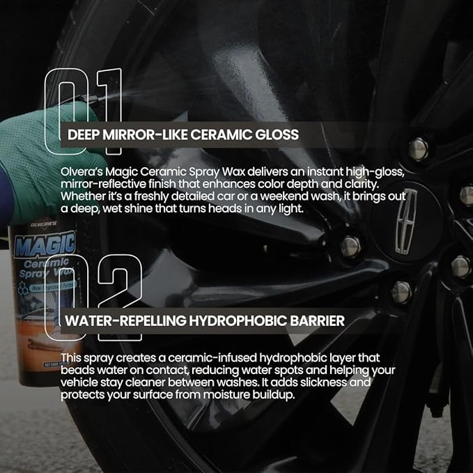 Olvera’s Magic Ceramic Spray Wax – Liquid Ceramic + Carnauba Wax Blend | Deep Mirror Shine, UV Protection & Hydrophobic Coating | Professional Gloss Enhancer for Cars & Trucks