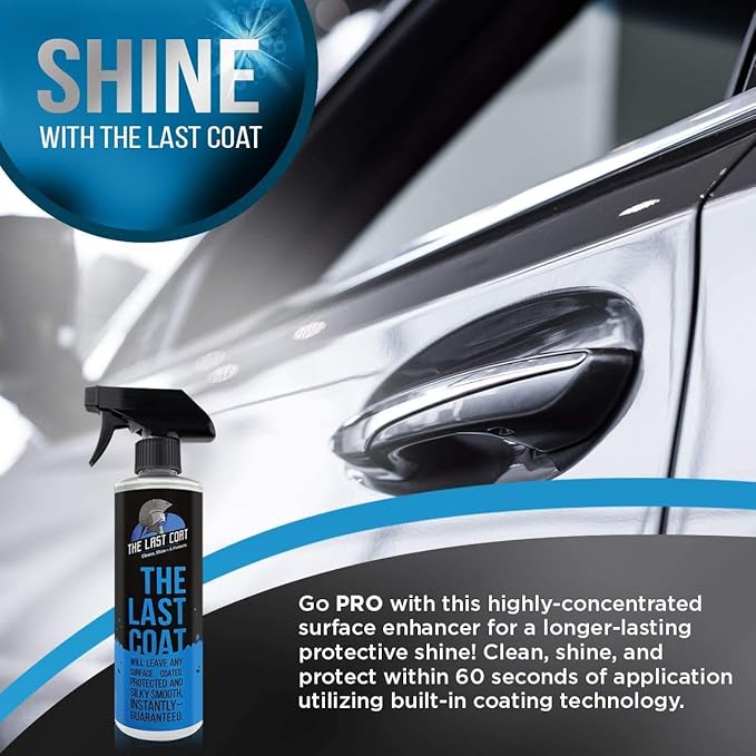 The Last Coat Ceramic Coating Spray & Sio2 Based Car Wax - Hydrophobic Formula and Uv Protectant Wax for Car, Also Long Lasting Coat, Ceramic Spray 16(Oz)