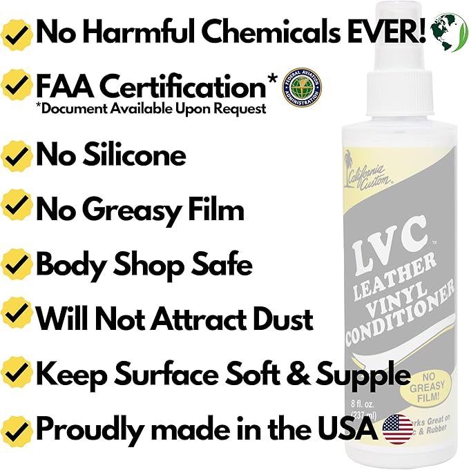 CALIFORNIA CUSTOM – Leather Vinyl Conditioner LVC, Protect Your Leather, Rubber, Plastic and Vinyl from Wearing, Drying & Cracking. No Greasy Film. Will Not Attract Dust! - 8 fl. oz.