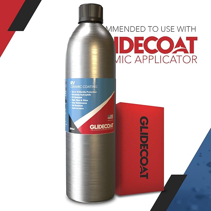 Glidecoat RV Ceramic Coating - 250ml - Wax Alternative for Campers, Travel Trailers & 5th Wheels - Up to 2 Years UV Protection, Super Hydrophobic Surface Repels Contaminants, Better-than-new Shine