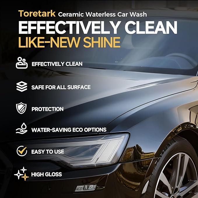 toretark Waterless Car Wash Spray, High-lubricity Ingredients Safe Formula, 3-in-1 Ceramic Protective Coating, Motorcycle Cleaner, Car Cleaning Spray for Detailing, Spray and Wash for SUV, Truck, RV