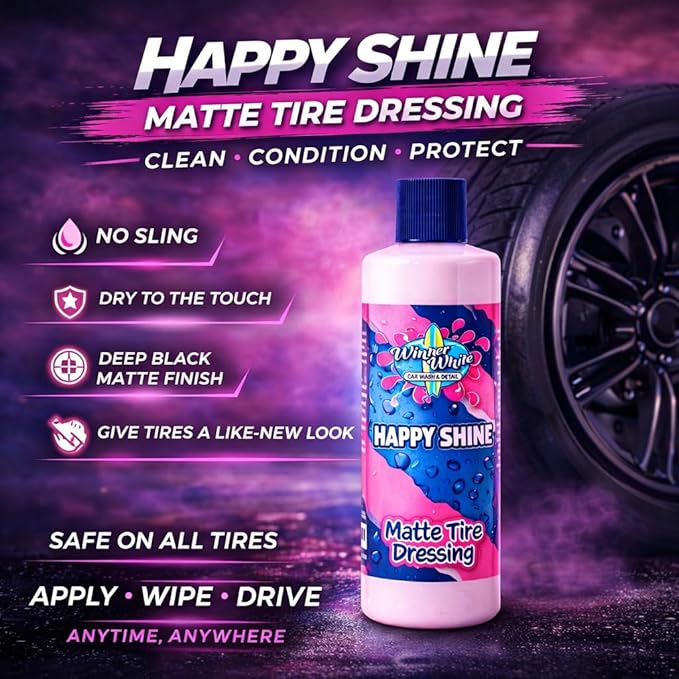 Winter White Happy Shine Matte Tire Dressing, Professional Grade, Satin Black Finish, UV Protection, Made in The USA-16oz - 2pk