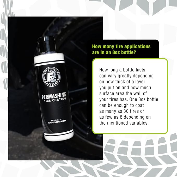 ExoForma PermaShine Tire Coating & Dressing - Extreme High Shine & Durability - Long-Lasting Acrylic Anti-Stick No-Sling Protection - Won’t Wash Off - Dries Fast to the Touch - 8 fl oz