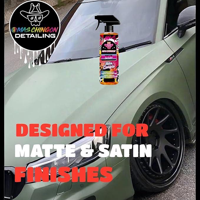 Mas Chingon Matte Detailer Designed for Matt Paint & Wrapped Car Clean & Protect Prevent Discoloration (Great for Cars, Trucks, SUVs, RVs, Motorcycles, & More 16 Fl Oz (1-Pack)