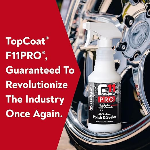 TopCoat F11PRO All-Surface Car Polish & Sealer 16 oz Spray Bottle - Most Advanced Water-Based Ceramic Coating for Cars, Motorcycles, Boats, RVs and More - Car Coating Spray for Shine and Protection
