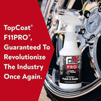 TopCoat F11PRO All-Surface Car Polish & Sealer 16 oz Spray Bottle - Most Advanced Water-Based Ceramic Coating for Cars, Motorcycles, Boats, RVs and More - Car Coating Spray for Shine and Protection