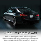 Titanium Ceramic Wax Cream, Strong Protection Car Coating Polishing Wax, Waterproof Formula with Graphene, for All Vehicle Types (2 Pcs)