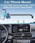 Car Phone Holder for 2024 2025 2026 Toyota Land Cruiser LC250 Accessories Apply to 8/12.3 Inch Touch Screen 15W Fast Wireless Charger Screen Fixed Clip Cell Phone Mount Hands-Free