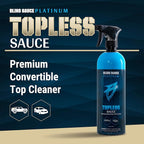 Bling Sauce Platinum: Topless Sauce, The BEST Convertible & Soft Top Cleaner for Cars, Trucks, 4x4s, Jeeps, Broncos. Designed for any Vinyl or Fabric Top. Spray On, Brush, Hose Off. 24oz