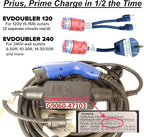Fits Toyota Prius Prime. The Amazing EVDOUBLER is a Low Cost Upgrade Adapter, Just Plug it in, Charges Fast Like a Level 2 Electric Vehicle Car EVSE Charger. Needs NEMA 14-30/50 Outlet